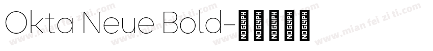 Okta Neue Bold字体转换